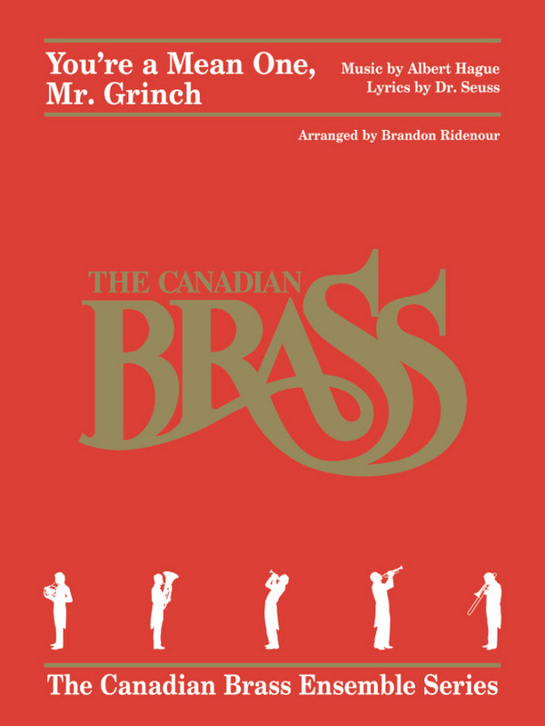 Albert Hague, You're a Mean One, Mr. Grinch  Blechbläserquintett  Partitur + Stimmen