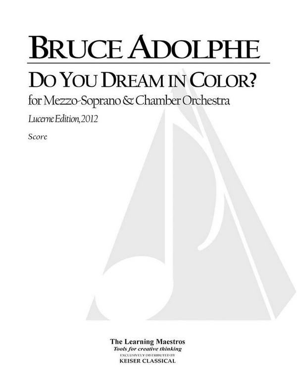 Do You Dream in Color (Lucerne Edition)&nbsp;&nbsp;Mezzo Soprano and Chamber Orchestra&nbsp;&nbsp;Partitur