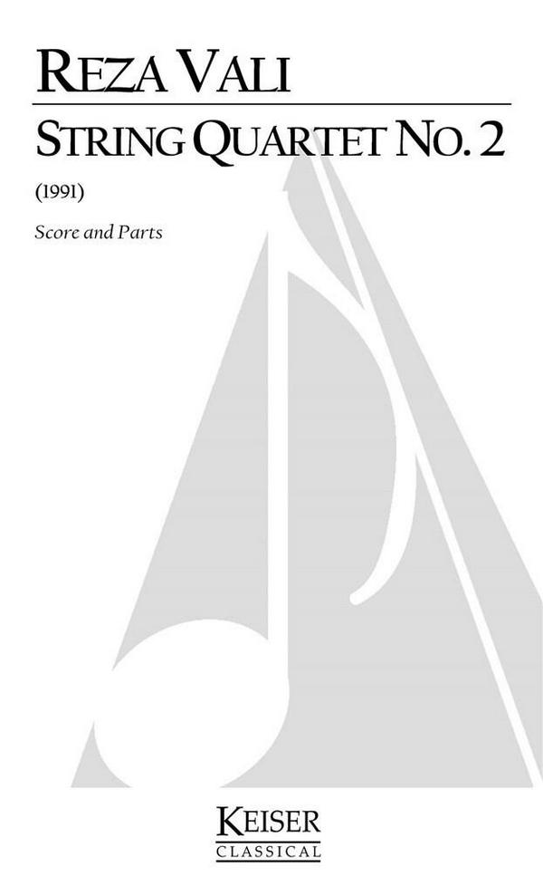 Reza Vali, String Quartet No. 2&nbsp;&nbsp;Streichquartett&nbsp;&nbsp;Partitur + Stimmen