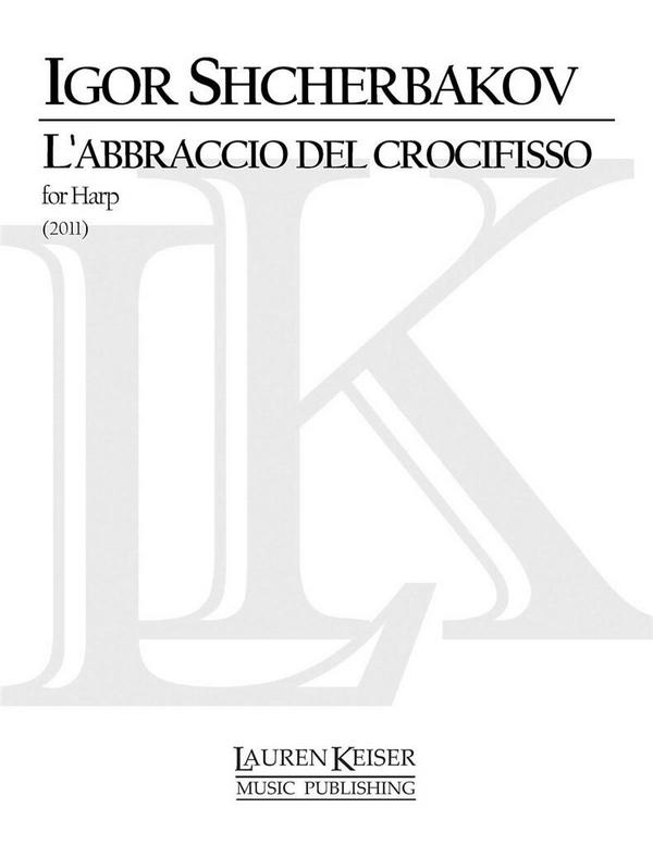 Igor Shcherbakov, L'abbraccio del Crocifisso&nbsp;&nbsp;Harp&nbsp;&nbsp;Buch