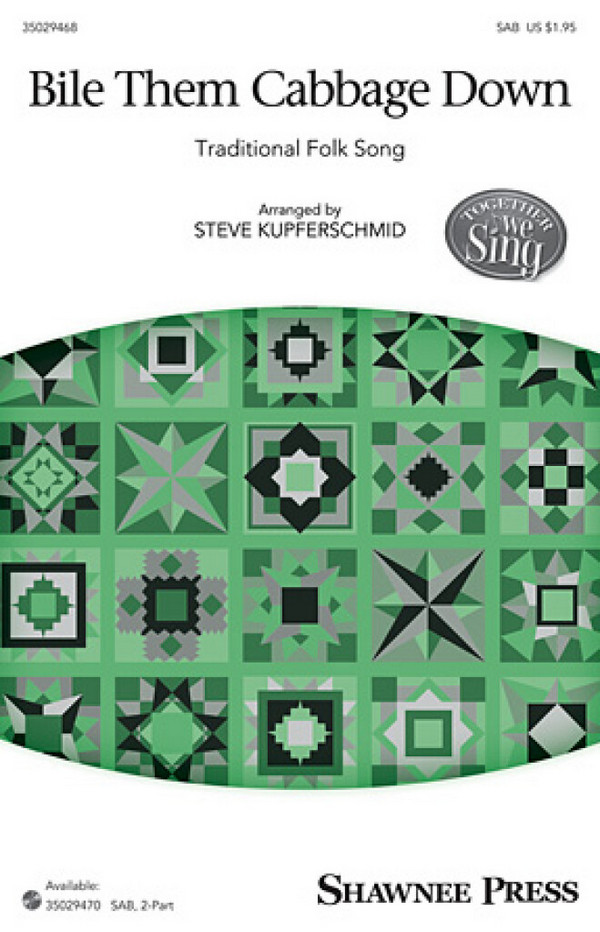 Bile Them Cabbage Down&nbsp;&nbsp;2-Part Choir&nbsp;&nbsp;Chorpartitur