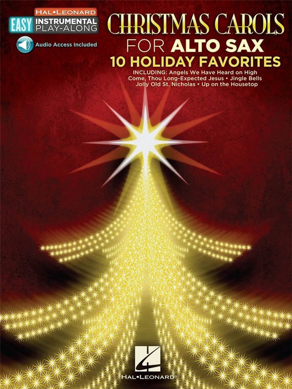 Christmas Carols - 10 Holiday Favorites (+Online-Audio)&nbsp;&nbsp;for alto sax&nbsp;&nbsp; 