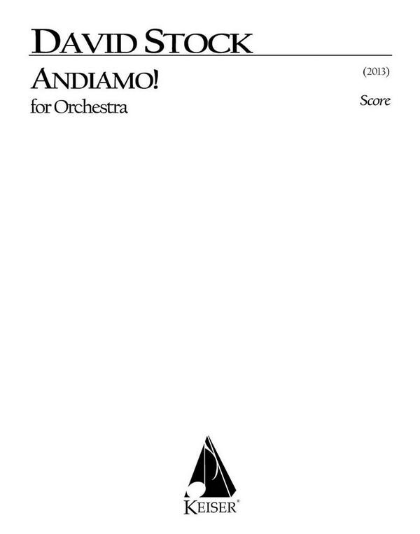 David Stock, Andiamo for Orchestra&nbsp;&nbsp;Orchestra&nbsp;&nbsp;Partitur