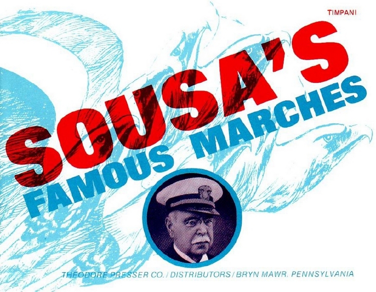 John Philip Sousa Sousa's Famous Marches&nbsp;&nbsp;Pauke, Glocken und Triangel&nbsp;&nbsp;Einzelstimme