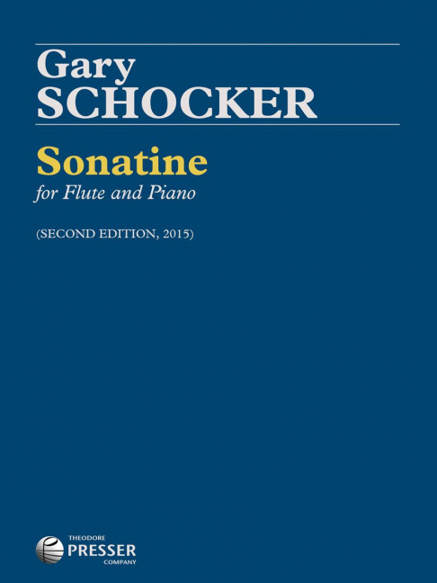 Gary Schocker Sonatine&nbsp;&nbsp;Flöte und Klavier&nbsp;&nbsp;Klavierauszug mit Solostimme