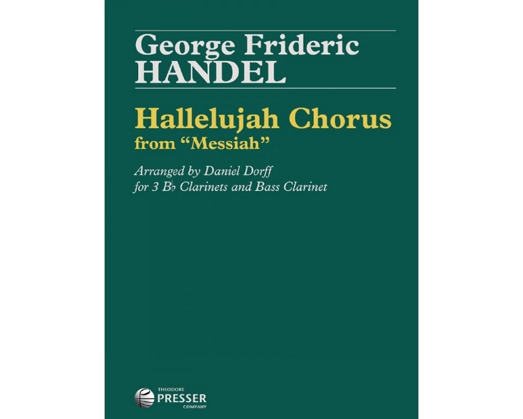 George Frideric Handel Hallelujah Chorus From 'Messiah'&nbsp;&nbsp;3 Klarinetten und Bass-Klarinette&nbsp;&nbsp;Partitur und Stimmen