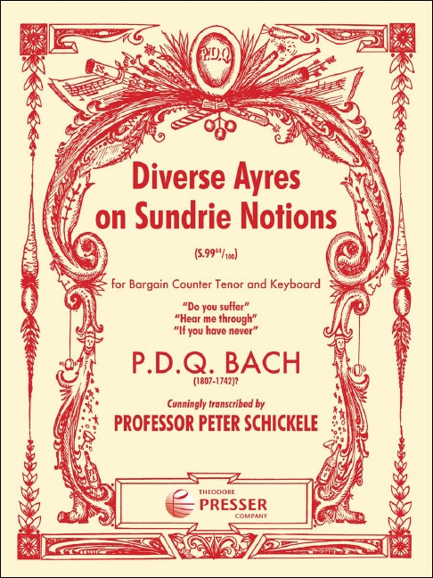 P. D. Q. Bach Diverse Ayres On Sundrie Notions&nbsp;&nbsp;Tenor und Keyboard&nbsp;&nbsp;Vokalpartitur