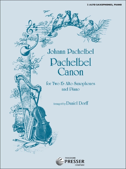 Johann Pachelbel Pachelbel Canon&nbsp;&nbsp;2 Alt-Saxophone und Klavier&nbsp;&nbsp;Partitur und Stimmen