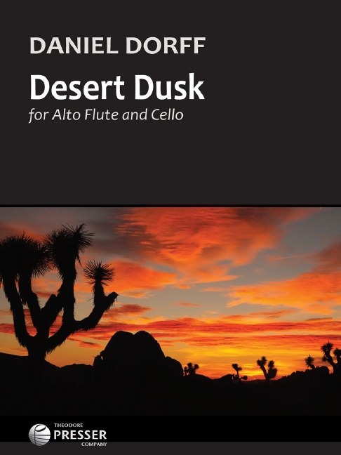 Daniel Dorff Desert Dusk&nbsp;&nbsp;Alt-Querflöte und Violoncello&nbsp;&nbsp;Partitur und Stimmen