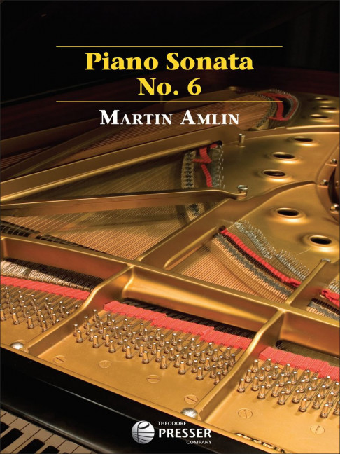 Martin Amlin Piano Sonata No. 6&nbsp;&nbsp;Klavier&nbsp;&nbsp;Spielpartitur