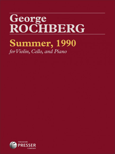 George Rochberg Summer, 1990&nbsp;&nbsp;Klaviertrio&nbsp;&nbsp;Partitur und Stimmen