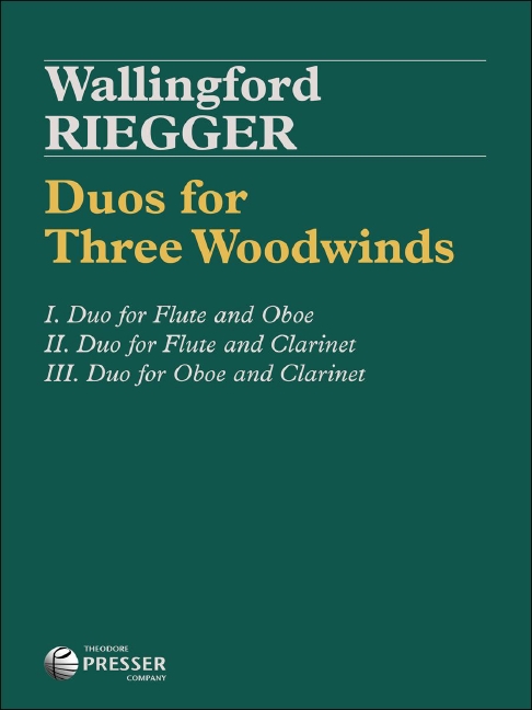 Wallingford Riegger Duos for 3 Woodwinds&nbsp;&nbsp;Flöte, Oboe und Klarinette&nbsp;&nbsp;Aufführungsmaterial