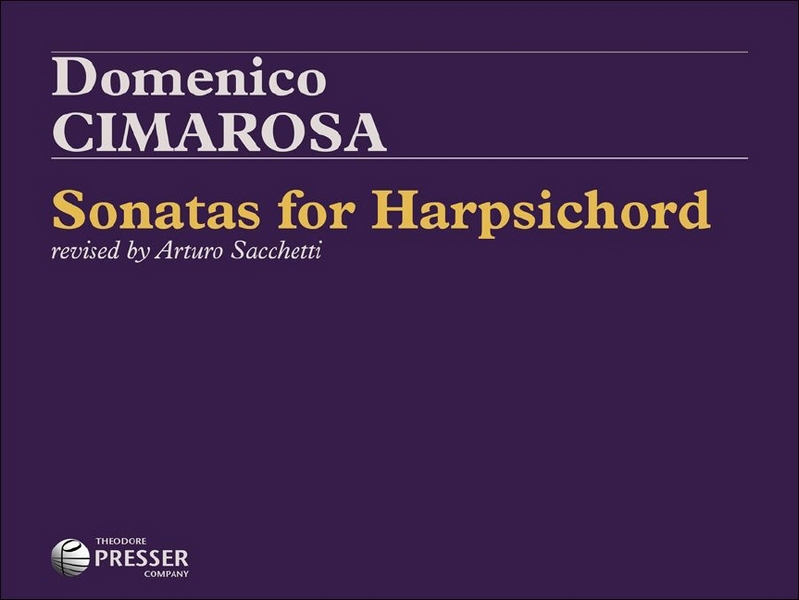 Domenico Cimarosa Sonatas for Harpsichord&nbsp;&nbsp;Cembalo&nbsp;&nbsp;Spielpartitur
