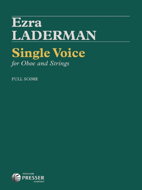 Ezra Laderman Single Voice&nbsp;&nbsp;Oboe und Streichorchester&nbsp;&nbsp;Studienpartitur