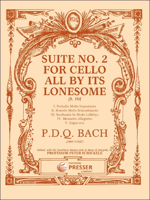 P. D. Q. Bach Suite No. 2 for Cello All By Its Lonesome&nbsp;&nbsp;Violoncello&nbsp;&nbsp;Solostimme