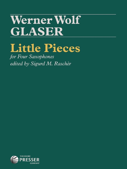 Werner Glaser Little Pieces&nbsp;&nbsp;4 Saxophone&nbsp;&nbsp;Partitur und Stimmen