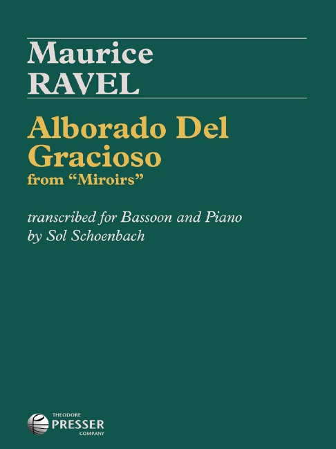Maurice Ravel Alborado Del Gracioso&nbsp;&nbsp;Fagott und Klavier&nbsp;&nbsp;Partitur und Stimmen