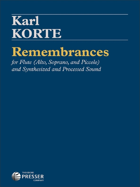 Karl Korte Remembrances&nbsp;&nbsp;Flöte (Piccolo-Flöte, Alt-Blockflöte) und Tonband&nbsp;&nbsp;