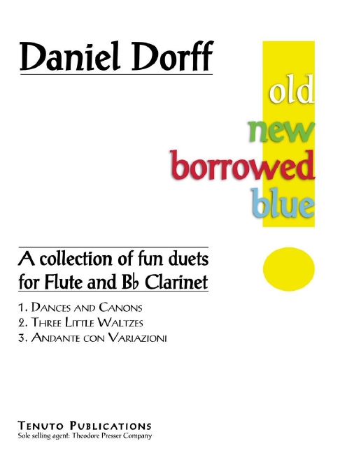 Daniel Dorff Old New Borrowed Blue&nbsp;&nbsp;Flöte und Klarinette&nbsp;&nbsp;