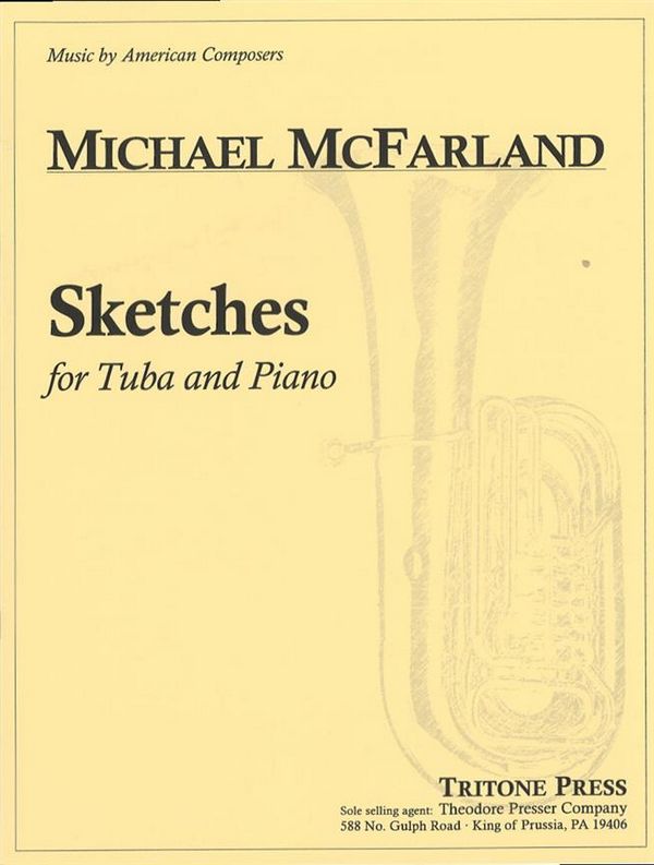 Michael McFarland Sketches&nbsp;&nbsp;Tuba und Klavier&nbsp;&nbsp;Partitur und Stimmen