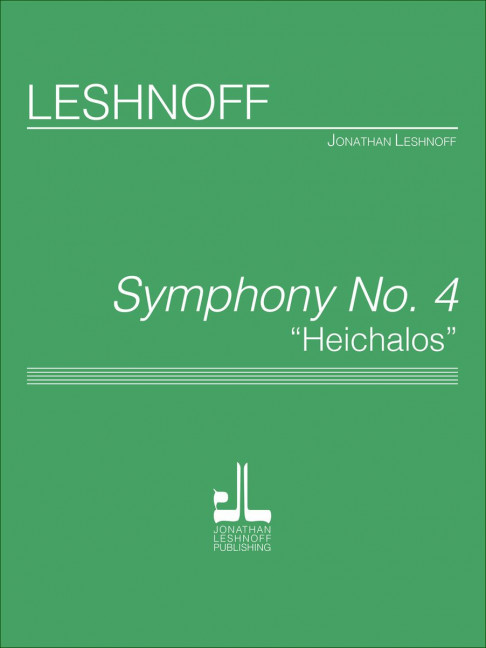 Jonathan Leshnoff Symphony #4 'Heichalot'&nbsp;&nbsp;&nbsp;&nbsp;Spielpartitur