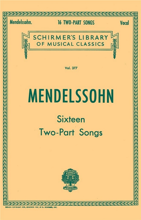 Felix Mendelssohn Bartholdy, Sixteen Two-Part Songs&nbsp;&nbsp;Voice Duet&nbsp;&nbsp;Buch