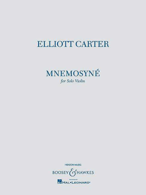 Carter, Elliott Cook: Mnemosyné&nbsp;&nbsp;für Violine&nbsp;&nbsp;