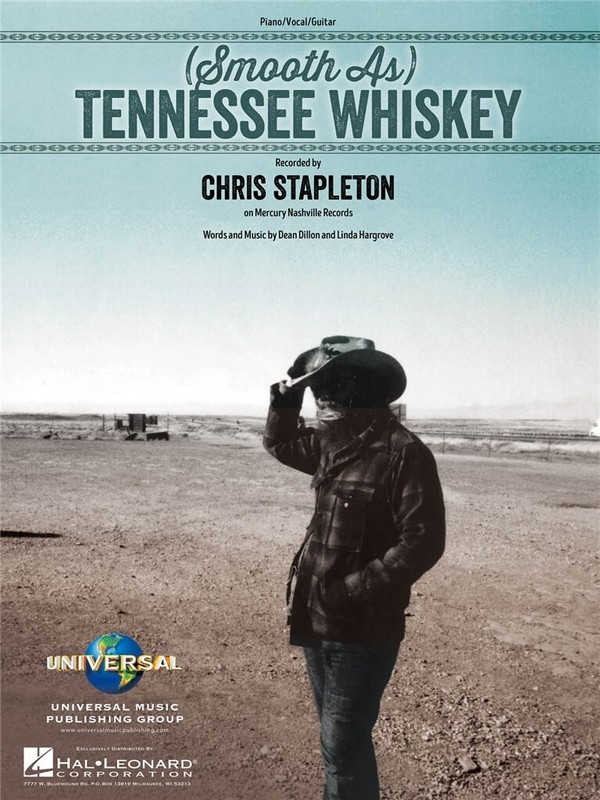 (Smooth As) Tennessee Whiskey  for piano/vocal/guitar  single sheet