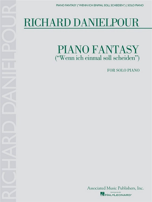 Richard  Danielpour, Piano Fantasy [Wenn ich einmall soll scheiden]&nbsp;&nbsp;Klavier&nbsp;&nbsp;Buch