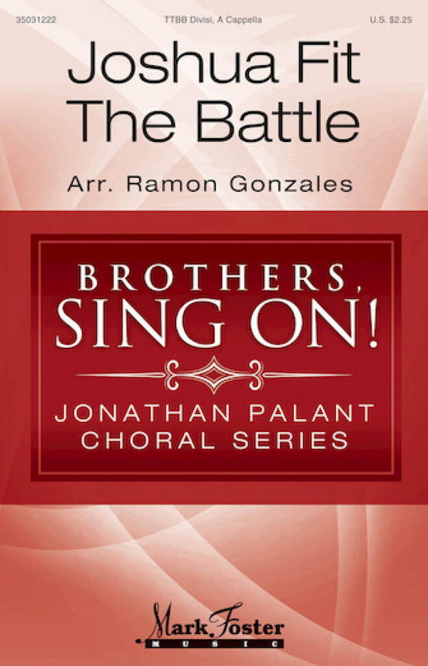 Ramon Gonzales, Joshua Fit the Battle&nbsp;&nbsp;TTBB a Cappella&nbsp;&nbsp;Chorpartitur