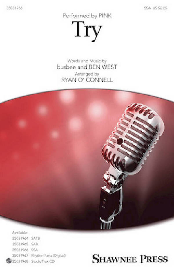 Ben West_ Busbee, Try&nbsp;&nbsp;SSA&nbsp;&nbsp;Chorpartitur