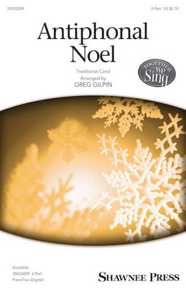 Greg Gilpin, Antiphonal Noel&nbsp;&nbsp;2-Part Choir&nbsp;&nbsp;Chorpartitur