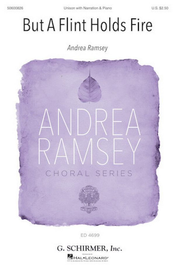 Andrea Ramsey, But a Flint Holds Fire  SA  Chorpartitur