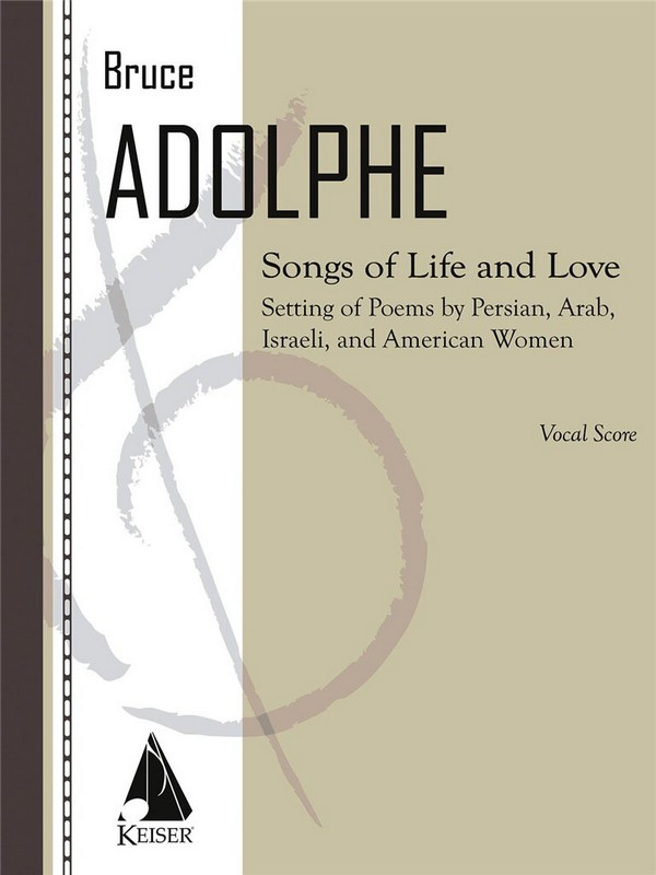 Bruce Adolphe, Songs of Life and Love:&nbsp;&nbsp;Mezzo-Soprano&nbsp;&nbsp;Buch