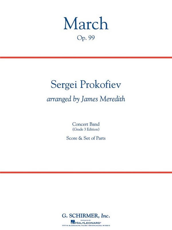 Sergei Prokofiev, March, Op. 99&nbsp;&nbsp;Concert Band&nbsp;&nbsp;Partitur + Stimmen