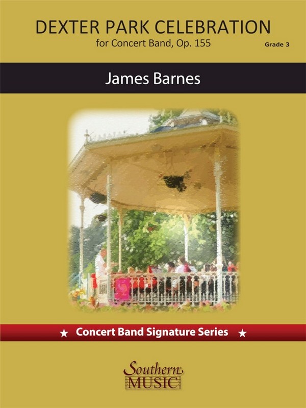 James Barnes Dexter Park Celebration&nbsp;&nbsp;Orchestra&nbsp;&nbsp;Partitur + Stimmen