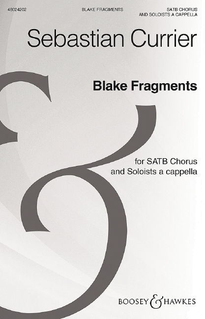 BHI48447 Blake Fragments&nbsp;&nbsp;for soloists and mixed chorus a cappella&nbsp;&nbsp;score