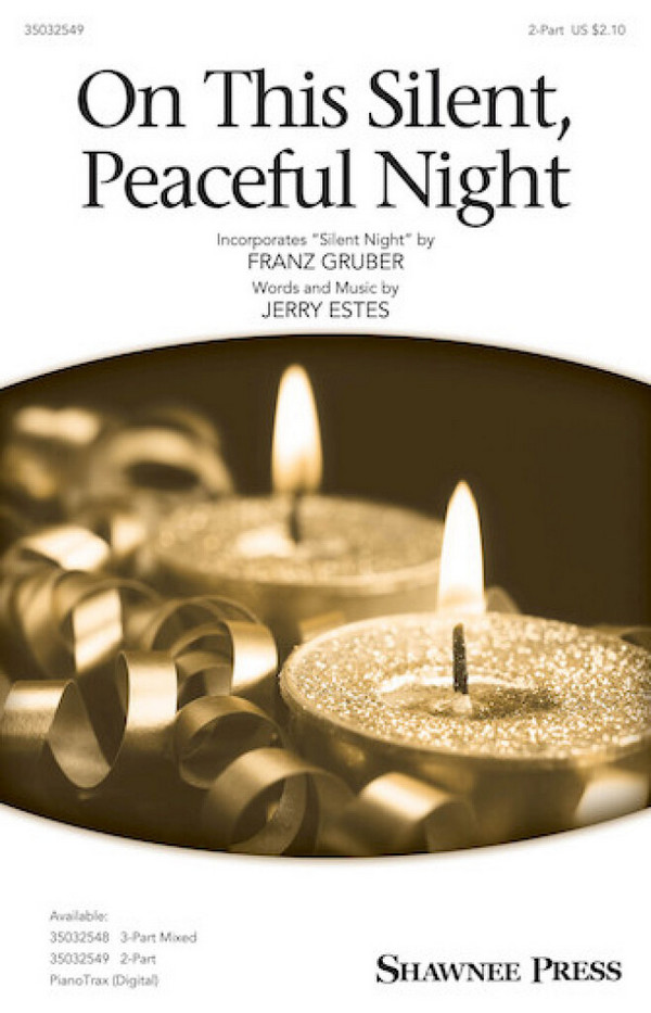 Jerry Estes, On This Silent, Peaceful Night&nbsp;&nbsp;2-Part Choir&nbsp;&nbsp;Chorpartitur