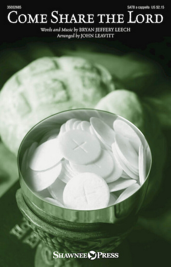 Come Share the Lord&nbsp;&nbsp;SATB a Cappella&nbsp;&nbsp;Chorpartitur