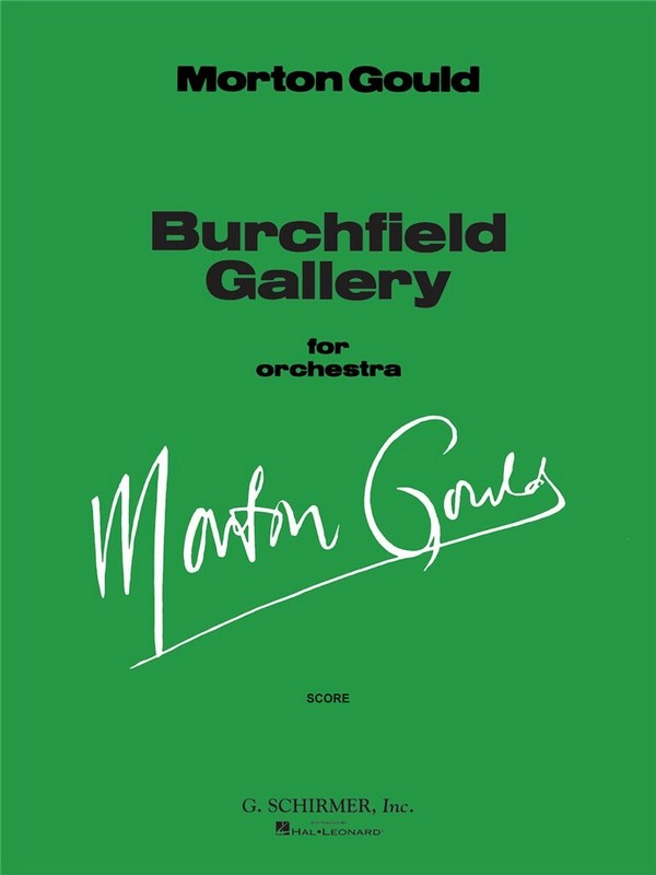 Morton Gould, Burchfield Gallery&nbsp;&nbsp;Streichorchester&nbsp;&nbsp;Partitur