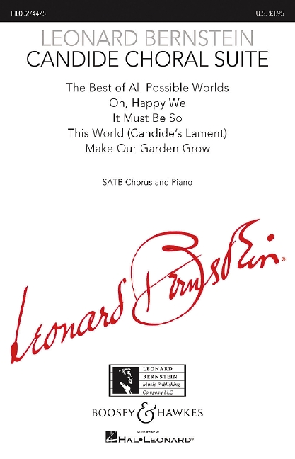 Bernstein, Leonard: Candide Choral Suite&nbsp;&nbsp;für gemischter Chor (SATB) und Klavier&nbsp;&nbsp;Chorpartitur