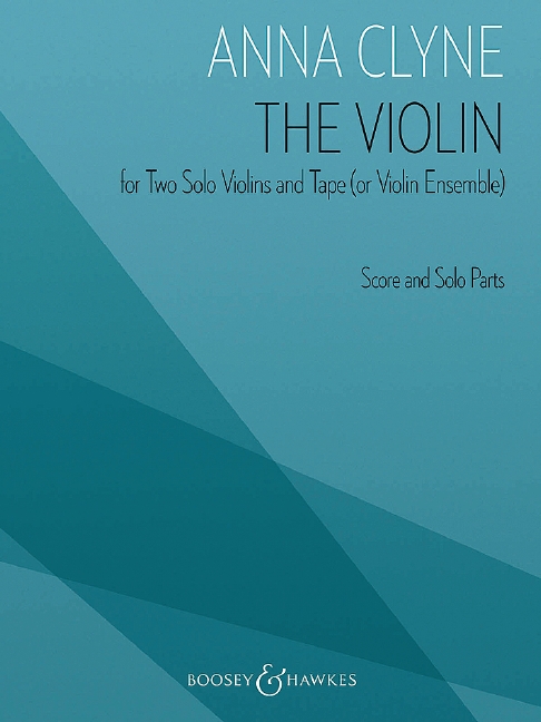 The Violin&nbsp;&nbsp;for 2 violins and tape (or 8 violins)&nbsp;&nbsp;score and solo parts)