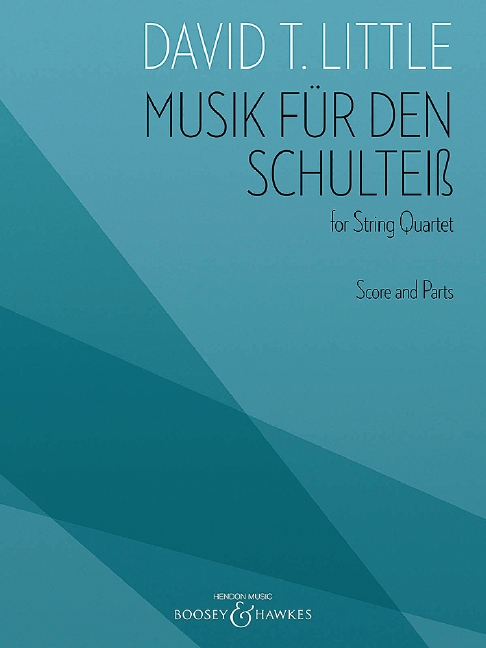 Little, David T., Musik für den Schulteiss&nbsp;&nbsp;für Streichquartett&nbsp;&nbsp;Partitur und Stimmen