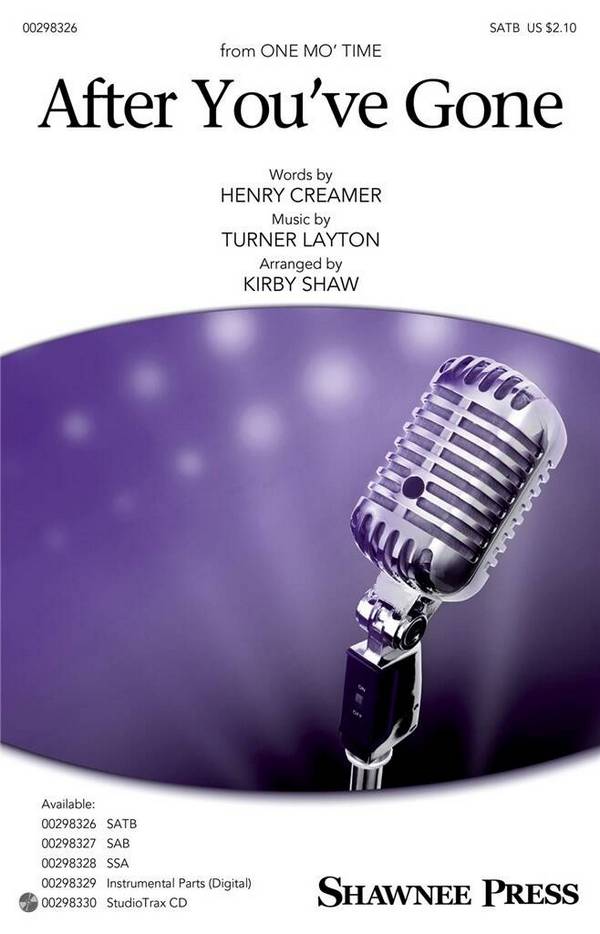 Henry Creamer, After You've Gone&nbsp;&nbsp;SATB&nbsp;&nbsp;Choral Score