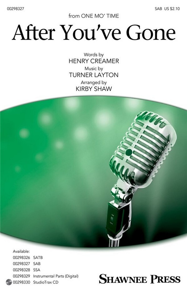 Henry Creamer, After You've Gone&nbsp;&nbsp;SAB&nbsp;&nbsp;Choral Score