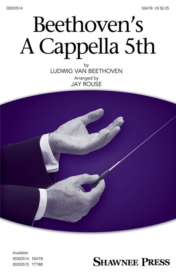 Beethoven's A Cappella 5th&nbsp;&nbsp;SSATB a Cappella&nbsp;&nbsp;Choral Score