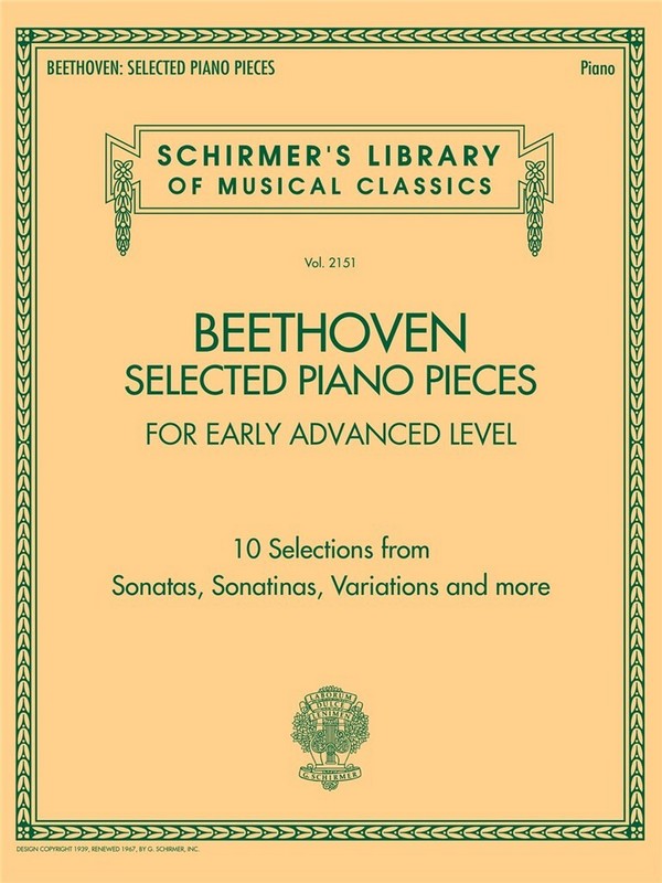 Ludwig van Beethoven, Selected Piano Pieces: Early Advanced&nbsp;&nbsp;Piano&nbsp;&nbsp;Book