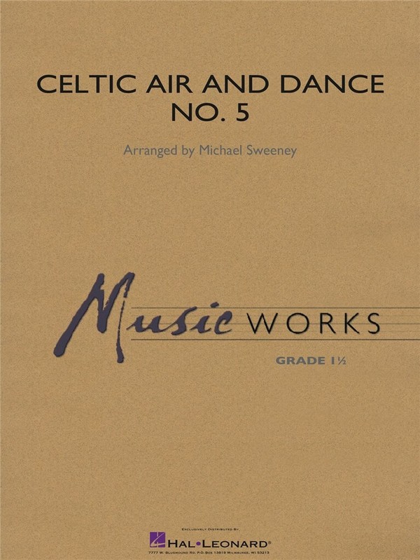 Celtic Air and Dance No. 5&nbsp;&nbsp;Concert Band/Harmonie&nbsp;&nbsp;Partitur + Stimmen