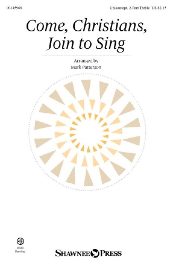 Come, Christians, Join to Sing&nbsp;&nbsp;for 2-Part Treble Choir&nbsp;&nbsp;Choral Score