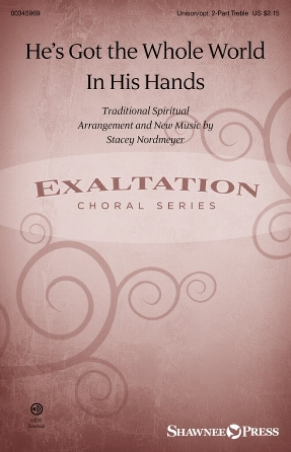 He's Got the Whole World In His Hands&nbsp;&nbsp;for 2-Part Treble Choir&nbsp;&nbsp;Choral Score